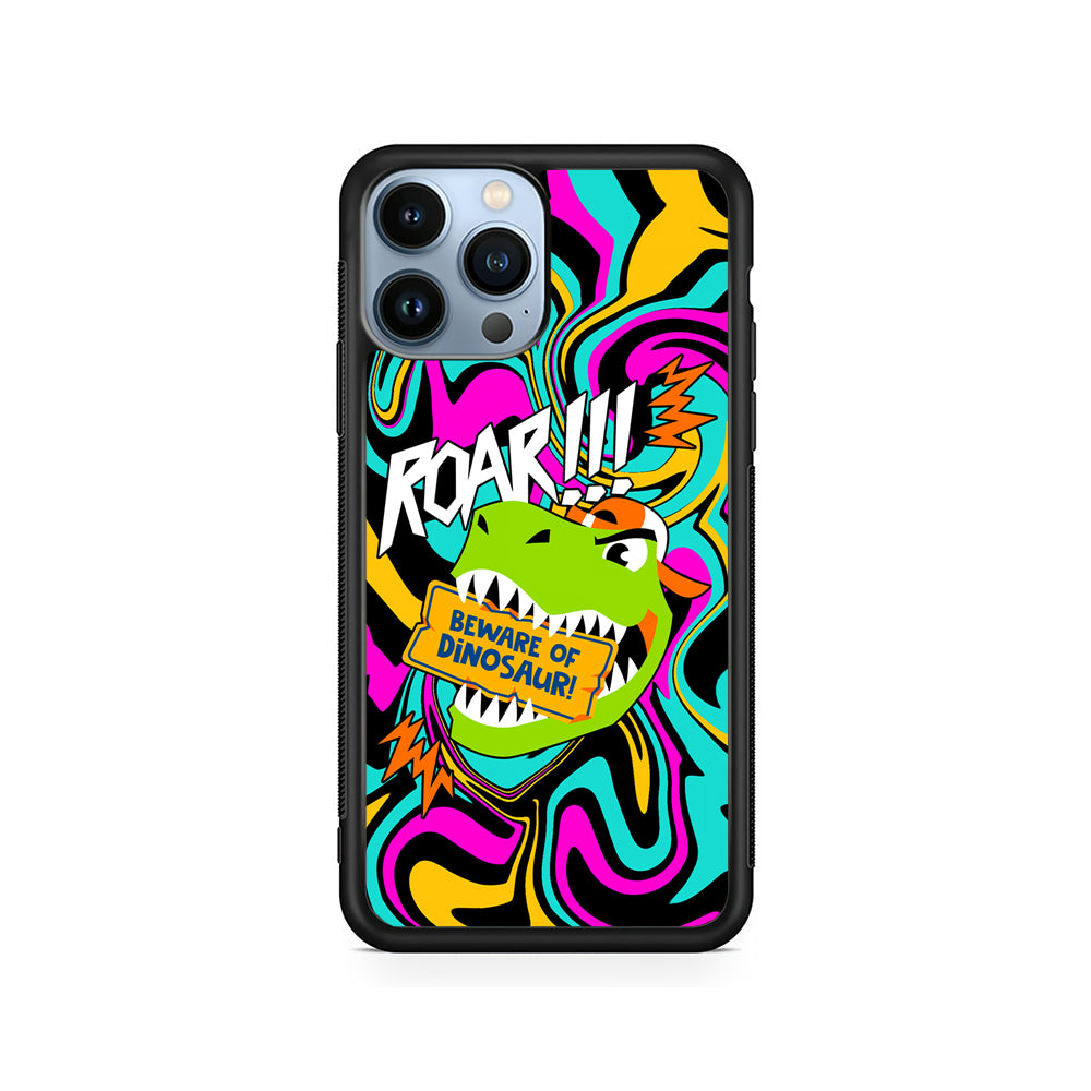 Beware from Dinosaur Roar iPhone 15 Pro Case