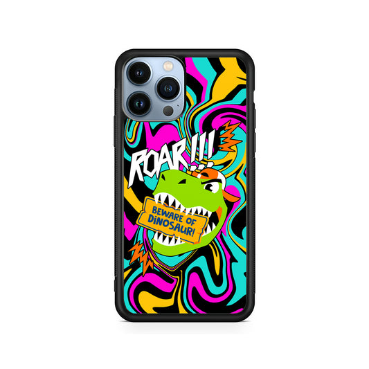 Beware from Dinosaur Roar iPhone 15 Pro Case