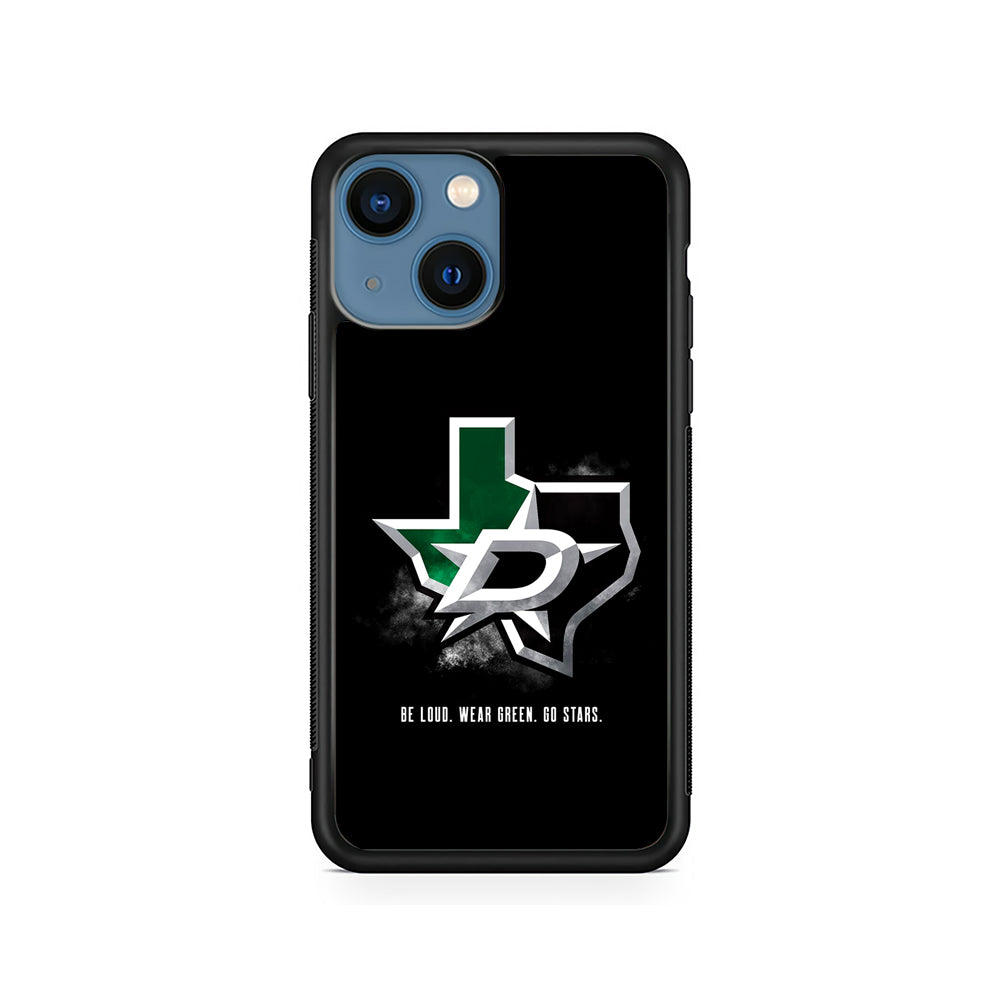 NHL Dallas Stars Be Loud iPhone 15 Plus Case