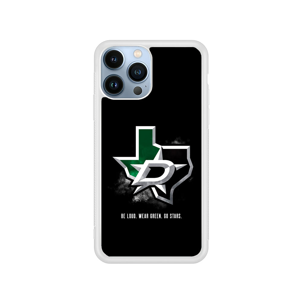 NHL Dallas Stars Be Loud iPhone 15 Pro Case