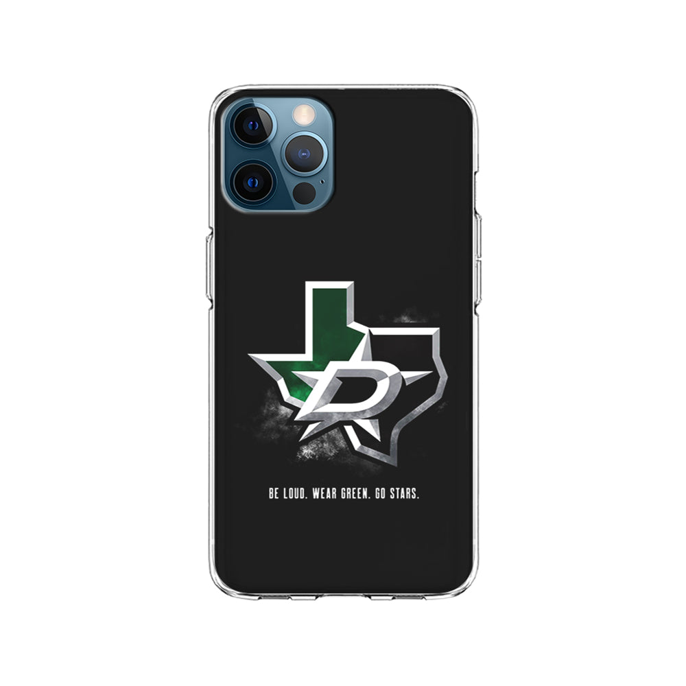 NHL Dallas Stars Be Loud iPhone 15 Pro Case