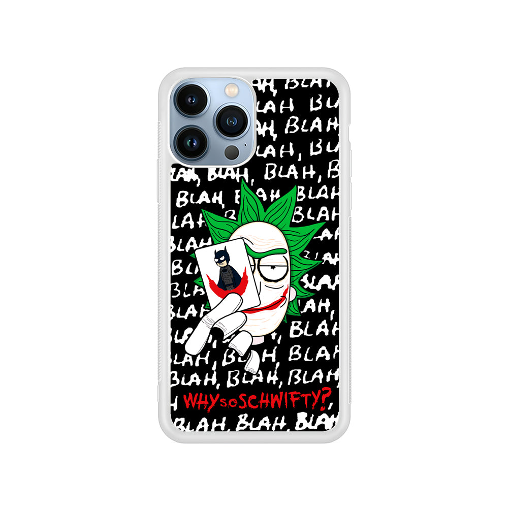 Rick Joker Quotes iPhone 15 Pro Case