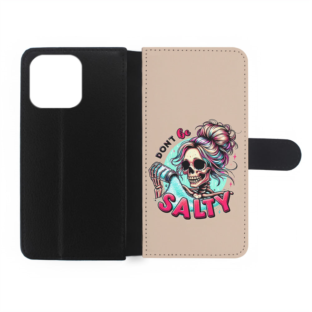 Skeleton Don't Be Salty iPhone 15 Plus Case