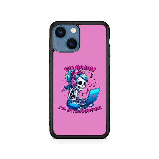 Skeleton Go Away I'm Introverting iPhone 15 Plus Case