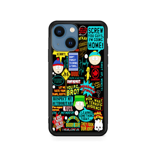 South Park Quotes iPhone 15 Plus Case