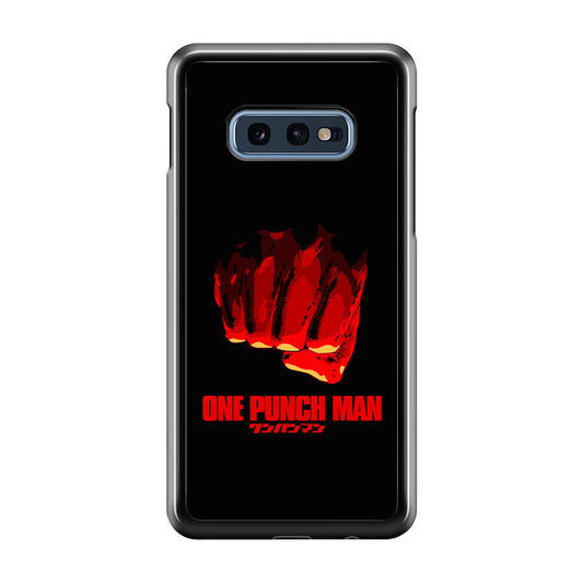 One Punch Man Saitama Fist Samsung Galaxy S10E Case